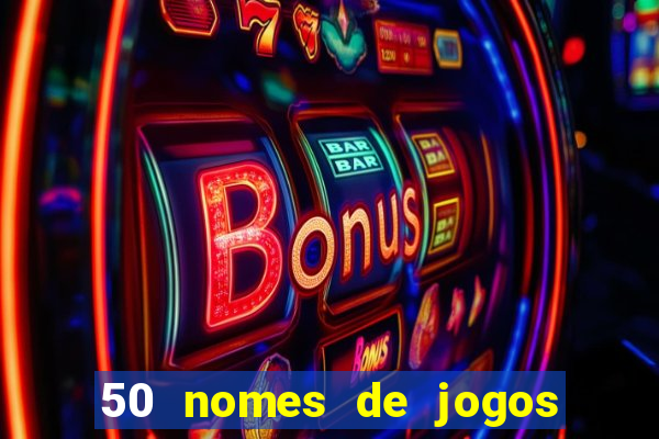 50 nomes de jogos com bola